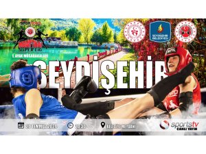 SEYDİŞEHİR’DE MUAYTHAİ MÜSABAKASI YAPILACAK